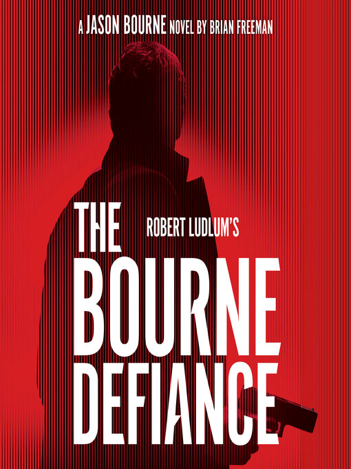 Title details for The Bourne Defiance by Brian Freeman - Wait list